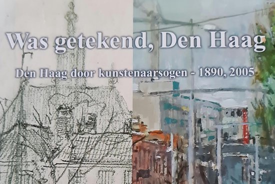 9789081019910 - Was getekend, Den Haag