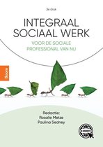 Samenvatting Integraal sociaal werk -  Methodisch werken