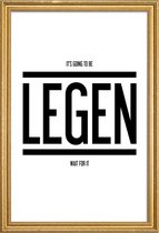 JUNIQE - Poster met houten lijst Legendary 1 -40x60 /Wit & Zwart