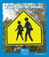 Wonder Readers Spanish Emergent - Toda clase de señales