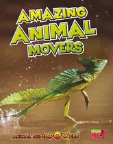 Animal Superpowers - Amazing Animal Movers