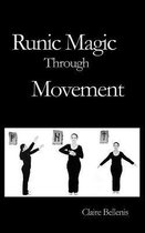 Runic Magic Through Movement