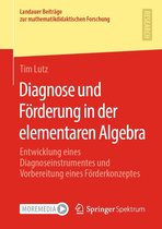 Landauer Beiträge zur mathematikdidaktischen Forschung - Diagnose und Förderung in der elementaren Algebra
