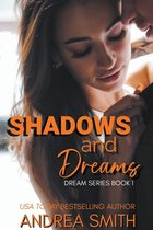 Dream- Shadows & Dreams