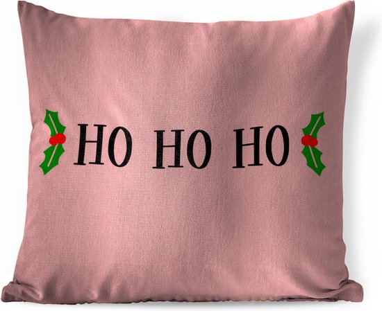 Sierkussens - Kussen - Kerst quote Ho ho ho met een roze achtergrond - 60x60 cm - Kussen van katoen