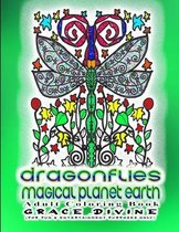 DRAGONFLIES Magical Planet Earth Adult Coloring Book