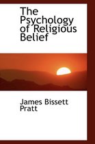 The Psychology of Religious Belief