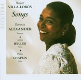 Villa-Lobos: Songs / Alexander, Heller, Chaplin