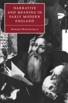 Cambridge Studies in Renaissance Literature and CultureSeries Number 20- Narrative and Meaning in Early Modern England