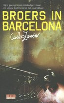 Zanon, Carlos:Broers in Barcelona / druk 1