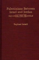 Palestinians Between Israel and Jordan