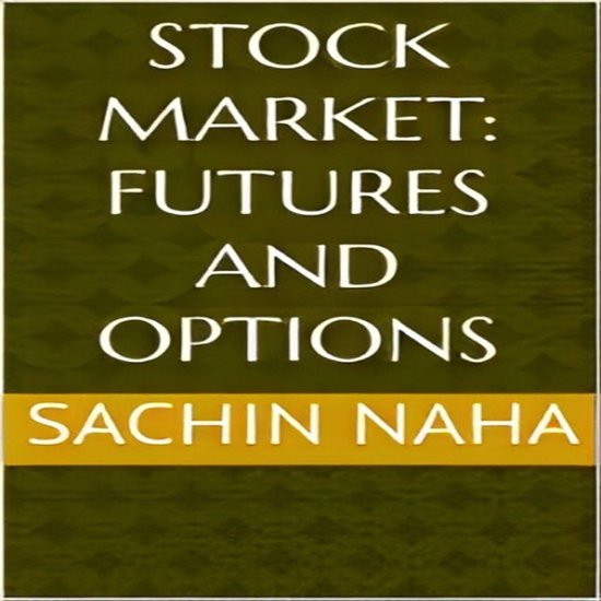 Stock Market: Futures and Options - cover