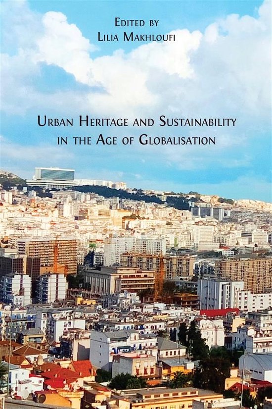 Urban Heritage and Sustainability in the Age of Globalisatio ... - cover