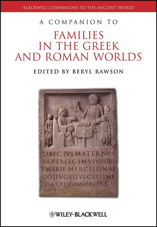 A Companion to Families in the Greek and Roman Worlds - cover