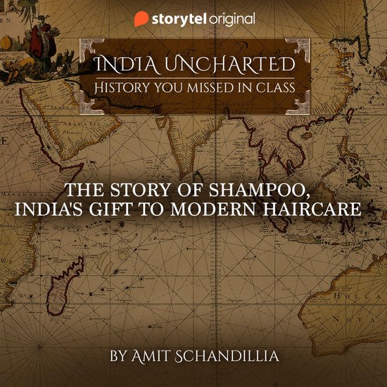 The story of Shampoo, India's gift to modern Haircare - cover