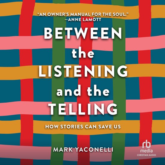 Between the Listening and the Telling - cover