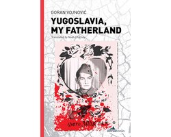 Yugoslavia, My Fatherland