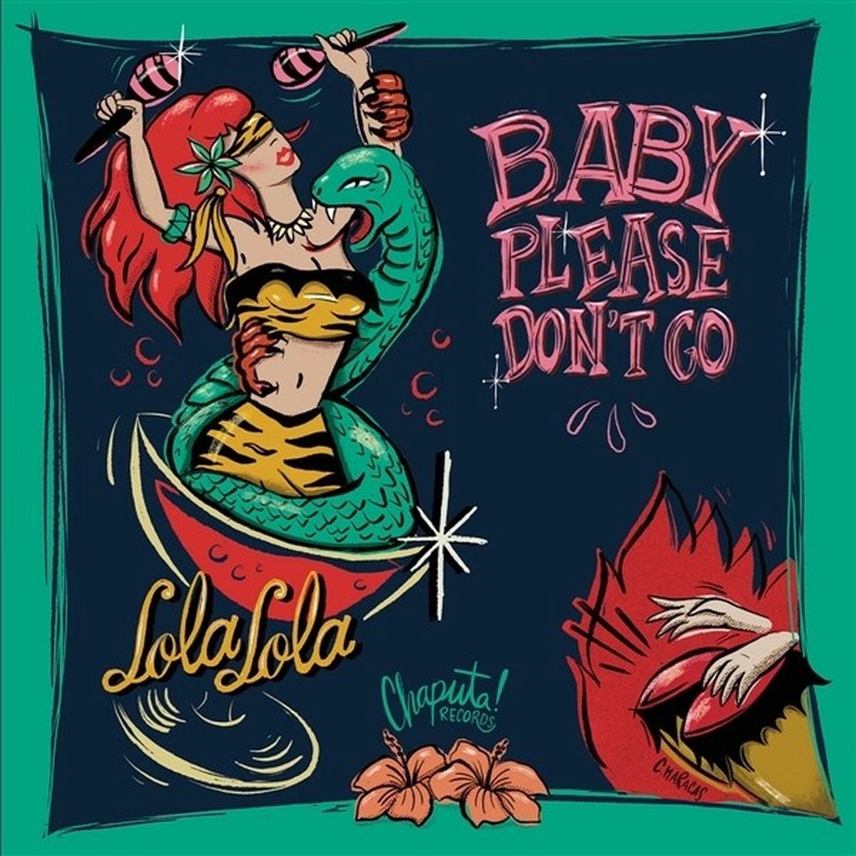 Lola Lola - Baby Please Don't Go (7" Single)