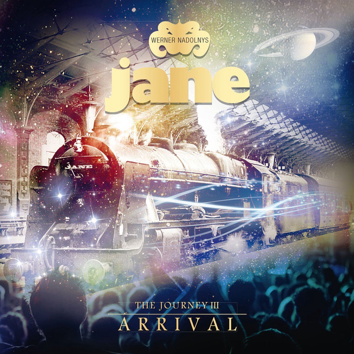 Werner Nadolny's Jane - The Journey III: Arrival (CD)