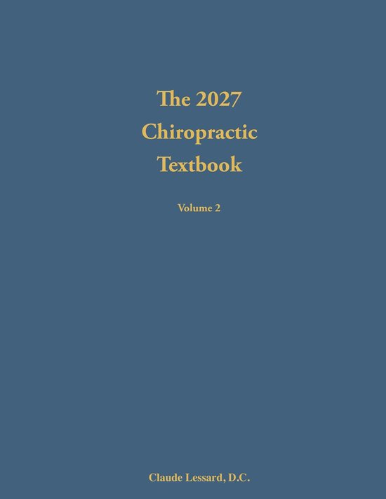The 2027 Chiropractic Textbook Volume 2 - cover