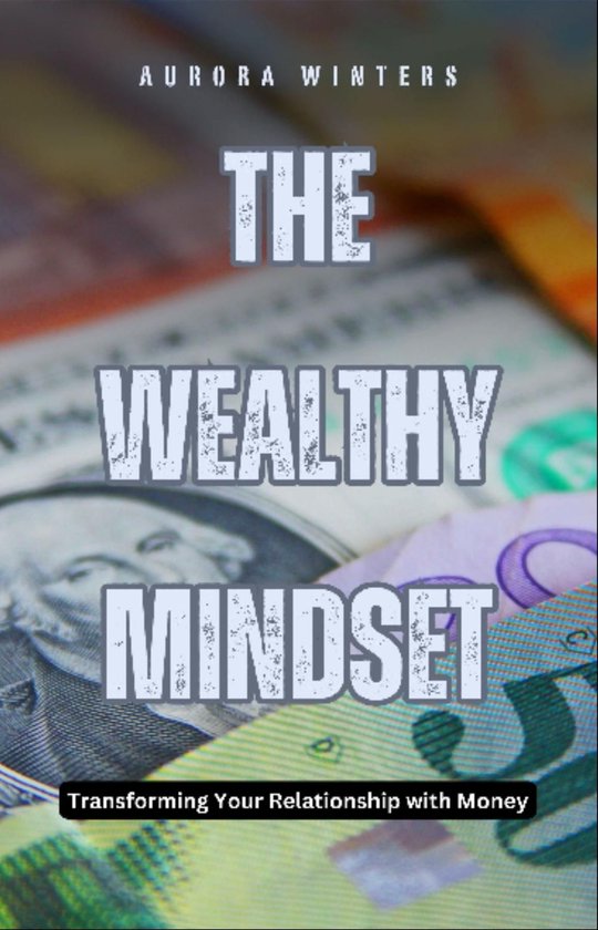 The Wealthy Mindset - cover