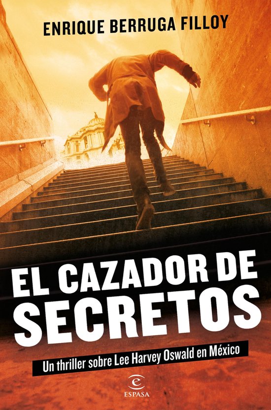 Espasa Narrativa - El cazador de secretos - cover