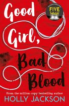 A Good Girl’s Guide to Murder - Good Girl, Bad Blood
