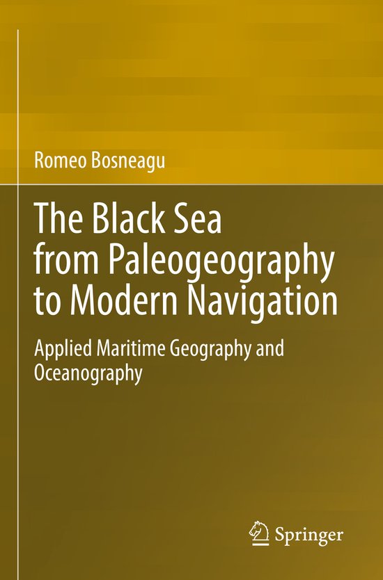 The Black Sea from Paleogeography to Modern Navigation - cover