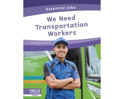 Essential Jobs- We Need Transportation Workers