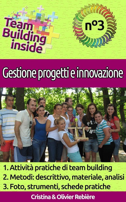 Team Building inside 3 - Team Building inside n°3 - Gestione progetti e innovazione