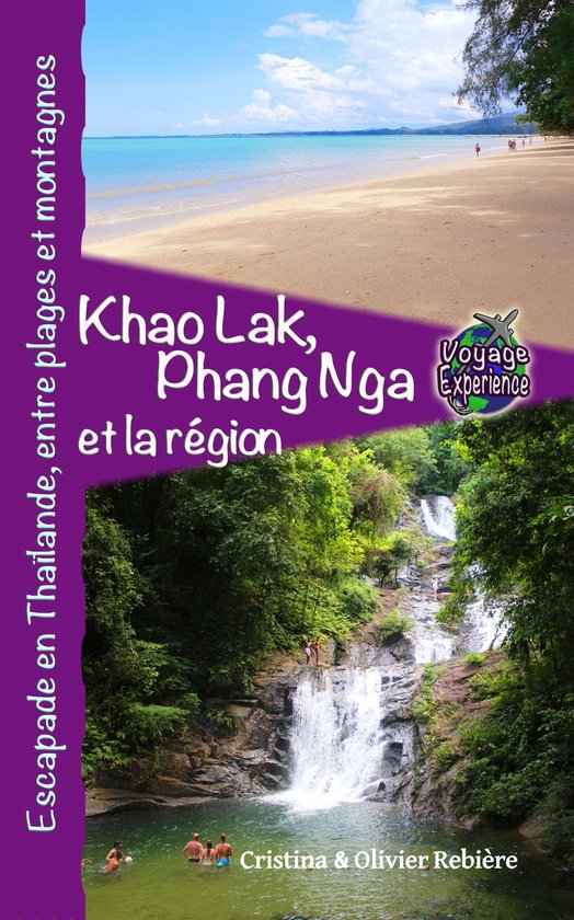Voyage Experience - Khao Lak, Phang Nga et la région