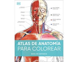 Atlas de anatomía para colorear (The Human Body Coloring Book)
