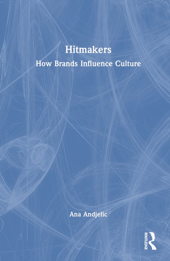 Boek "Hitmakers: How Brands Influence Culture" door Ana Andjelic, met blauwe achtergrond.