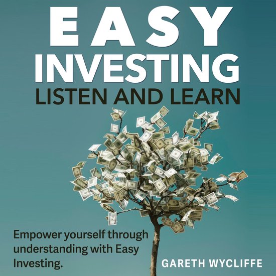 Easy Investing: Listen and Learn