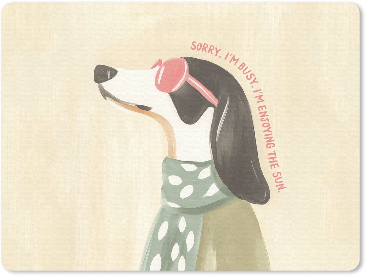 Muismat 23x19 cm - Mousepad Quote - Hond - Zonnebril - Muismatten