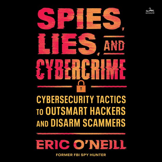 Spies, Lies, and Cybercrime - cover