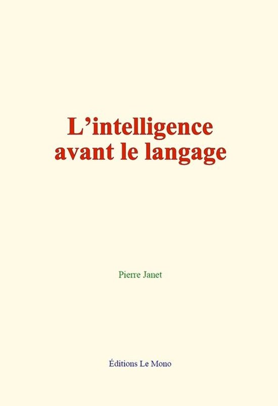 L’intelligence avant le langage - cover