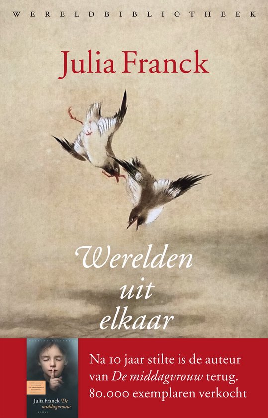 Boek 'Werelden uit elkaar' van Julia Franck, met op de kaft twee vliegende vogels en tekst 'Julia Franck Werelden uit elkaar'.