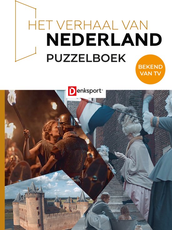 Denksport – Het Verhaal van Nederland Puzzelboek - Quizzen en beeldpuzzels