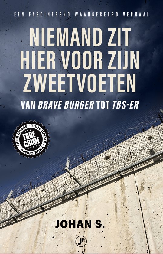 True Crime - Niemand zit hier voor zijn zweetvoeten - cover