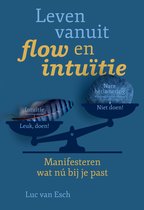 Leven vanuit flow en intuïtie