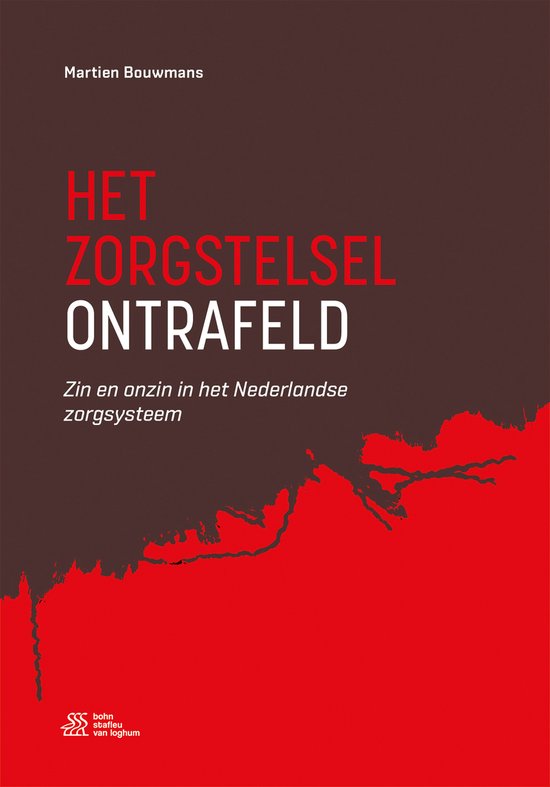 Het zorgstelsel ontrafeld - cover