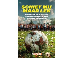 Schiet mij maar lek