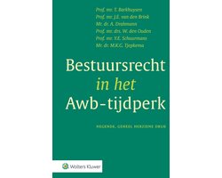 Bestuursrecht in het Awb-tijdperk