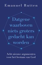 Datgene waarboven niets groters gedacht kan worden