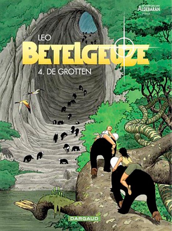 Betelgeuze 4 - De grotten