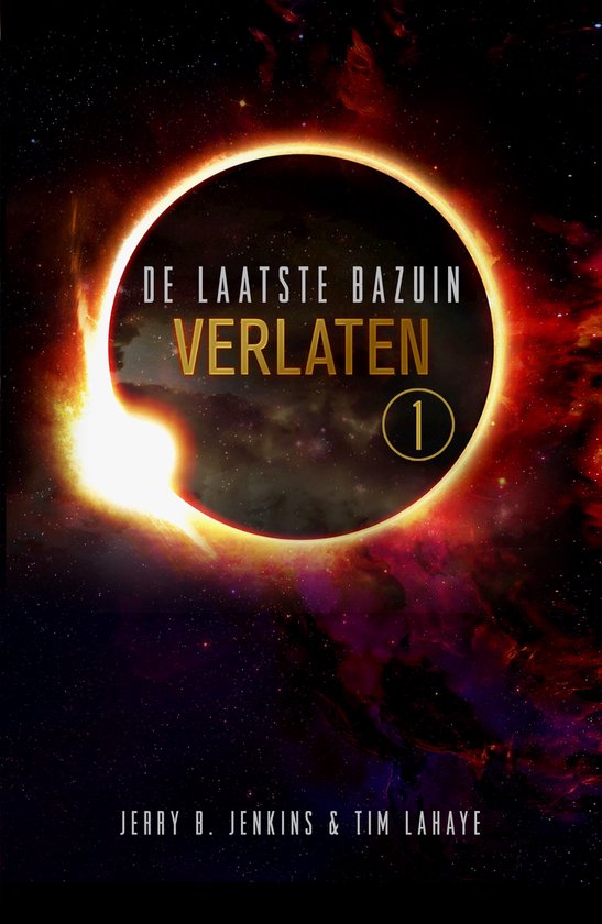 De Laatste Bazuin 1 - Verlaten - cover