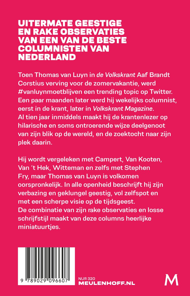 Uiterste geestige en rake observaties van een van de beste columnisten van Nederland. Nur 320 Meulenhoff.