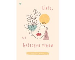 Omslag van Liefs, een bedrogen vrouw