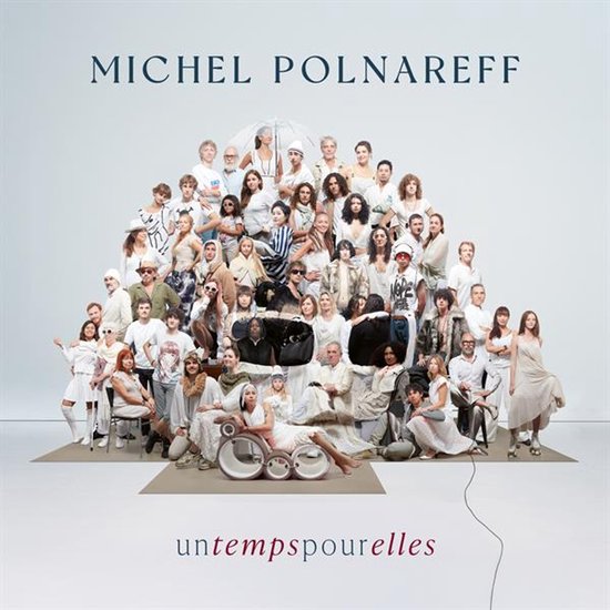 Michel Polnareff - Un Temps Pour Elles